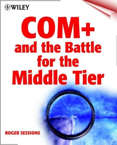 Cover of COM+ and the Battle for the Middle Tier