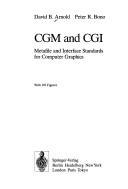 Cover of CGM and CGI: Metafile and Interface Standards for Computer Graphics (Symbolic Computation)