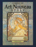 Cover of A Guide to Art Nouveau Style