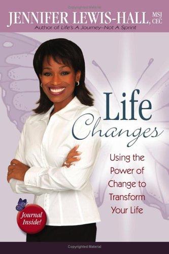 Cover of Life Changes: Using the Power of Change to Transform Your Life