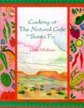Cover of Cooking at the Natural Cafe in Santa Fe