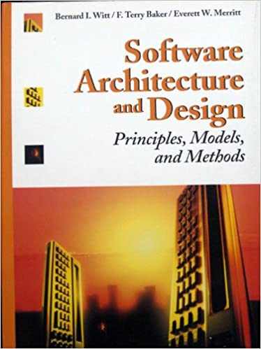 Cover of Software Architecture and Design: Principles, Models, and Methods (Vnr Computer Library)