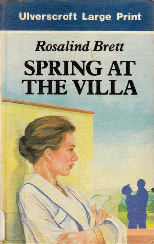 Cover of Spring at the Villa (Ulverscroft Large Print Series)