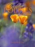 Cover of Golden Poppies of California: Incelebration of Our State Flower