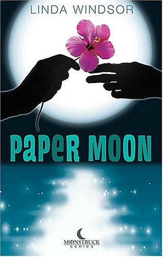 Cover of Paper Moon (The Moonstruck Series, Book 1)