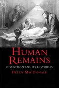 Cover of Human Remains: Dissection and Its Histories