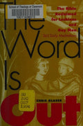 Cover of The Word Is Out: The Bible Reclaimed for Lesbians and Gay Men