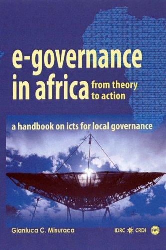 Cover of E-Governance in Africa: From Theory to Action; a Handbook on icts for Local Governance