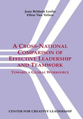 Cover of A Cross-National Comparison of Effective Leadership and Teamwork: Toward a Global Workforce