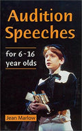 Cover of Audition Speeches for 6 ~ 16 Year Olds