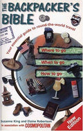 Cover of The Backpacker's Bible: Your Essential Guide to Round-the-World Travel