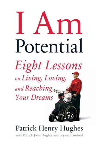 Cover of I Am Potential: Eight Lessons on Living, Loving, and Reaching Your Dreams