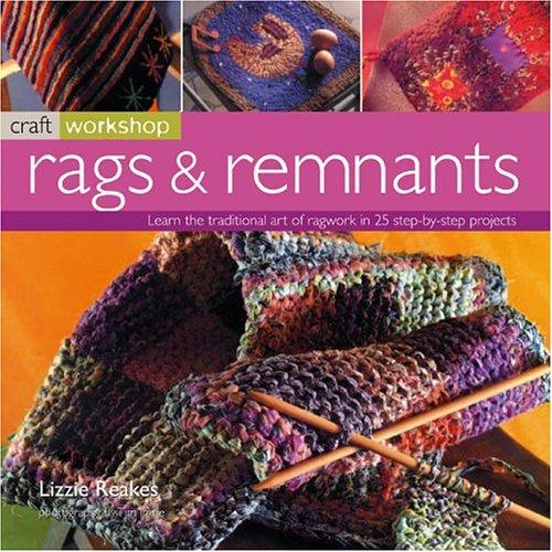 Cover of Craft Workshop: Rags and Remnants