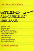 Cover of The Creative Woman's Getting-It-All-Together Handbook