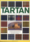 Cover of Tartan: An Illustrated Directory: A complete visual reference to over 330 tartans from Scotland and around the world