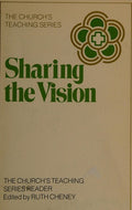 Cover of Sharing the vision: The Church's teaching series reader