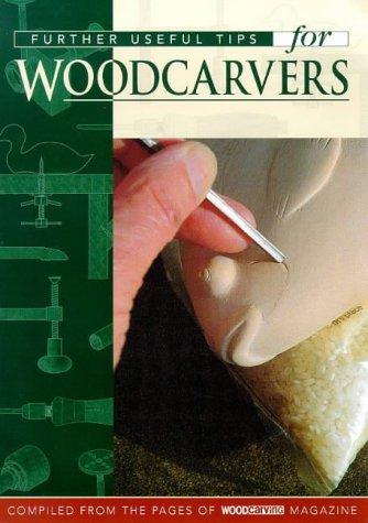 Cover of Further Useful Tips for Woodcarvers