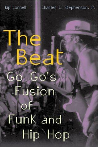 Cover of Beat: Go Go's Fusion of Funk and Hip Hop