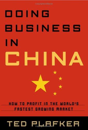 Cover of Doing Business In China: How to Profit in the World's Fastest Growing Market