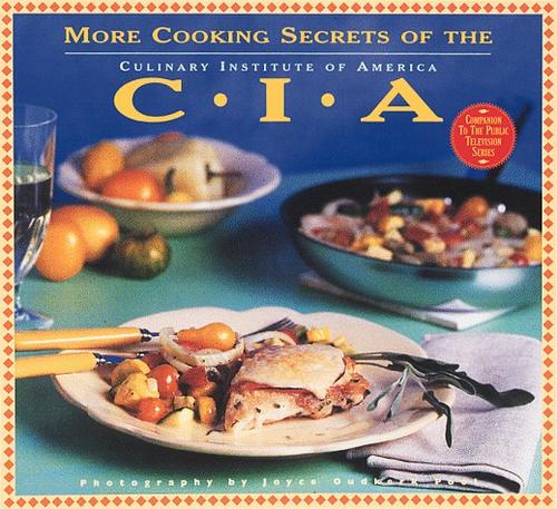 Cover of More Cooking Secrets of the CIA: The Companion Book to the Public Television Series