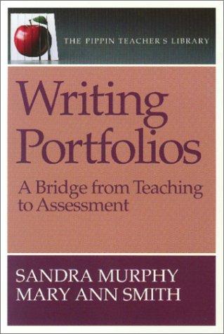 Cover of Writing Portfolios: A Bridge from Teaching to Assessment (The Pippin Teacher's Library)