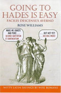 Cover of Going to Hades Is Easy: Facilis Descensus Averno