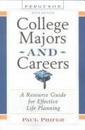 Cover of College Majors and Careers: A Resource Guide for Effective Life Planning