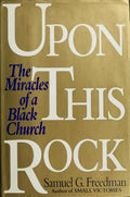 Cover of Upon This Rock: The Miracles of a Black Church