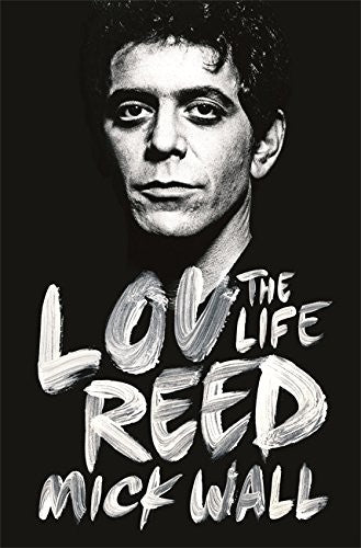 Cover of Lou Reed: The Life
