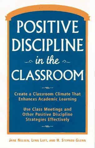 Cover of Positive Discipline in the Classroom, Revised and Expanded 2nd Edition