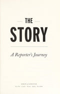 Cover of The Story: A Reporter's Journey