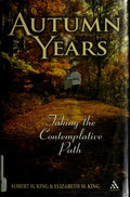 Cover of Autumn Years: Taking the Contemplative Path