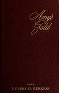 Cover of Amy's gold: A novel