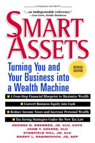 Cover of Smart Assets - Turning Your and Your Business into a Wealth Machine