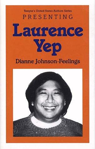 Cover of Presenting Laurence Yep (Young Adult Authors Series)