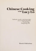 Cover of Chinese cooking with Lucy Lo: Authentic mouth-watering recipes you can prepare at home
