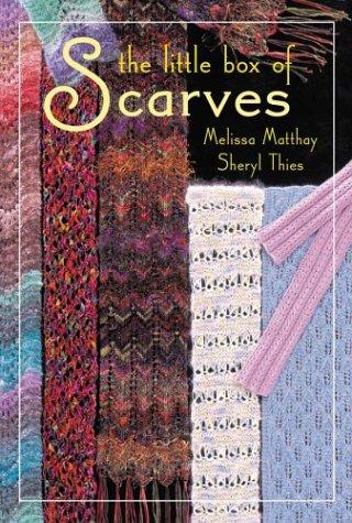 Cover of The Little Box of Scarves