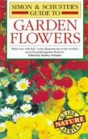 Cover of Simon & Schuster's Guide to Garden Flowers