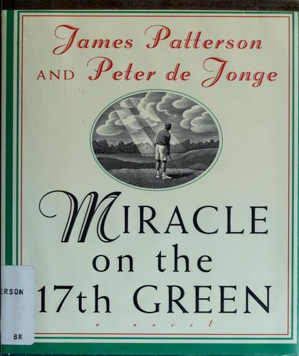 Cover of Miracle on the 17th Green: A Novel