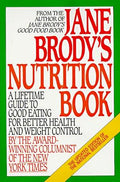 Cover of Jane Brody's Nutrition Book: A Lifetime Guide to Good Eating for Better Health and Weight Control by the Award-Winning Columnist of The New York Times