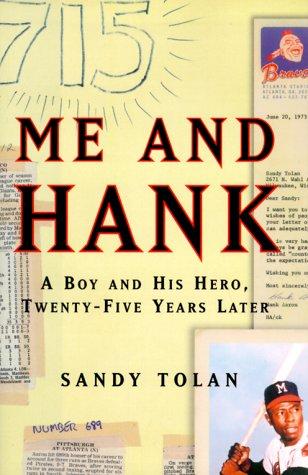 Cover of Me and Hank: A Boy and His Hero, Twenty-Five Years Later