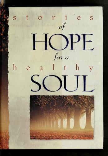 Cover of Stories of Hope for a Healthy Soul