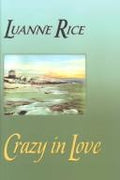 Cover of Crazy in Love (Thorndike Press Large Print Core Series)