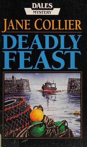 Cover of Deadly Feast (Dales Mystery Library)