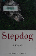 Cover of Stepdog: A Memoir