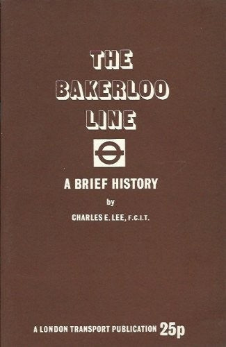 Cover of The Bakerloo Line [a brief history]