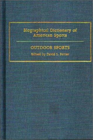 Cover of Biographical Dictionary of American Sports: Outdoor Sports