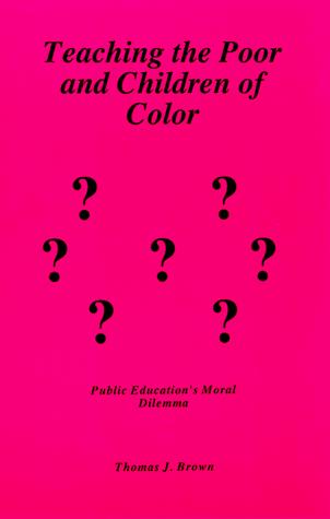 Cover of Teaching the Poor and Children of Color