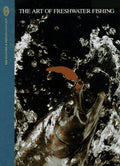 Cover of The Art Of Freshwater Fishing (The Hunting and Fishing Library)