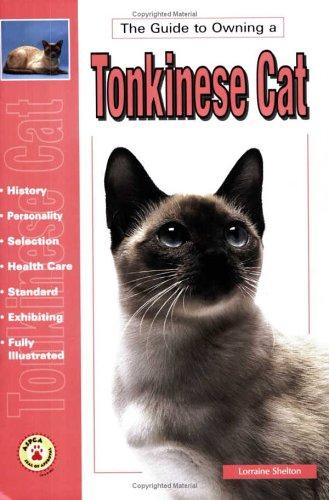 Cover of The Guide to Owning a Tonkinese Cat